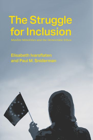 The Struggle for Inclusion - Elisabeth Ivarsflaten - Paul M. Sniderman