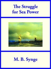 The Struggle for Sea Power