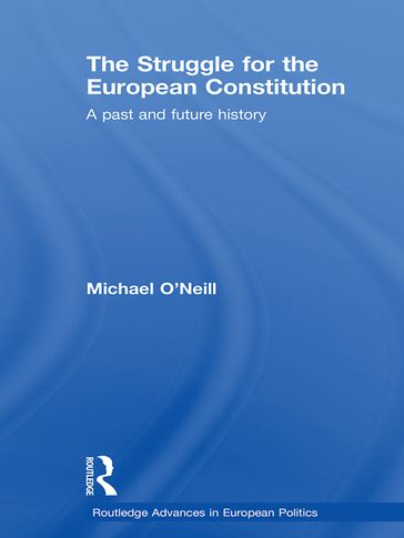 The Struggle for the European Constitution - Michael O