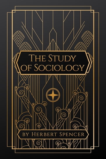 The Study of Sociology - Herbert Spencer