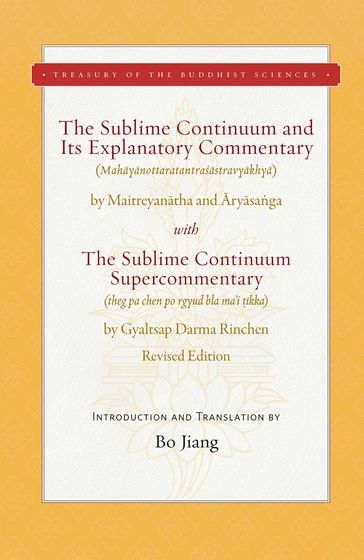 The Sublime Continuum and Its Explanatory Commentary - Bo Jiang