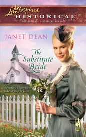 The Substitute Bride (Mills & Boon Love Inspired)