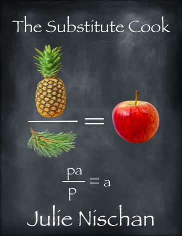 The Substitute Cook - Julie Nischan