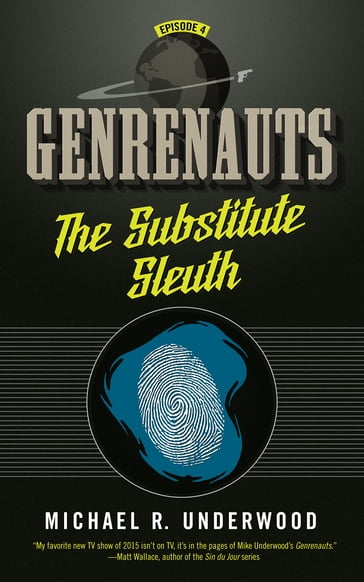 The Substitute Sleuth - Michael R. Underwood