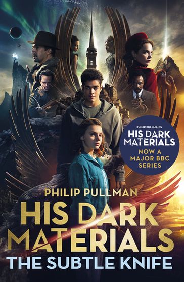 The Subtle Knife: His Dark Materials 2 - Philip Pullman