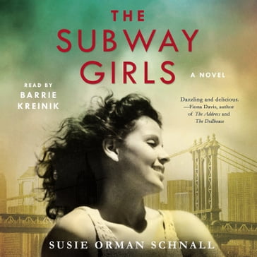 The Subway Girls - Susie Orman Schnall