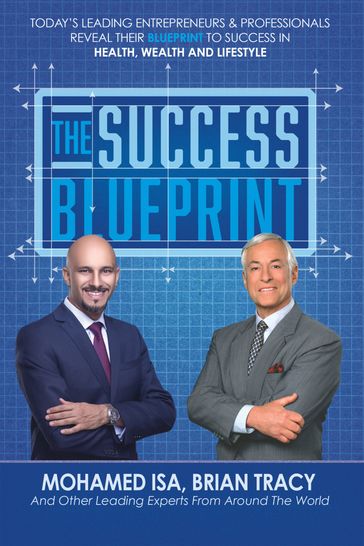 The Success Blueprint - Brian TRACY - Mohamed Isa