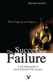 The Success Of Failure: Don t hang up just hang in