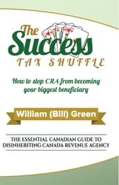 The Success Tax Shuffle