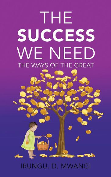 The Success We Need - David Irungu