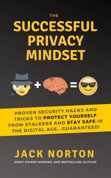 The Successful Privacy Mindset - Jack Norton