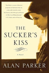 The Sucker s Kiss