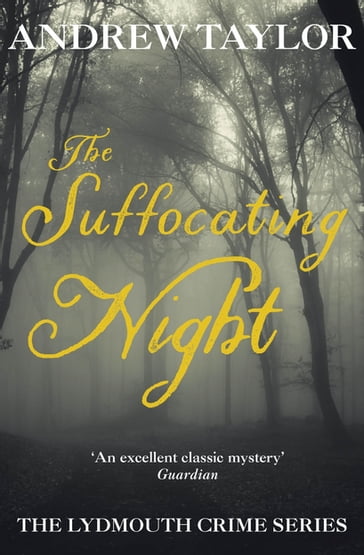 The Suffocating Night - Andrew Taylor