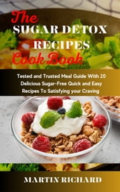 The Sugar Detox Diet Recipes Cookbook