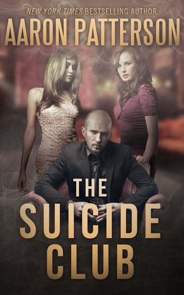 The Suicide Club - Aaron Patterson - James Bennett