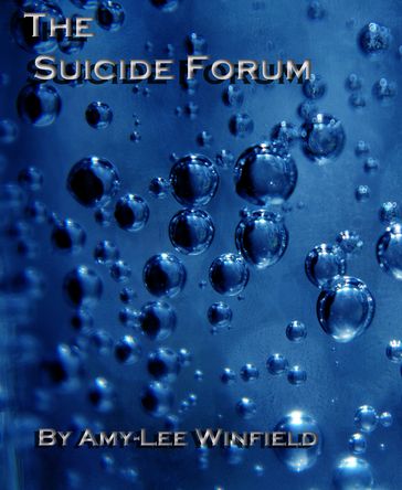 The Suicide Forum - Amylee Winfield