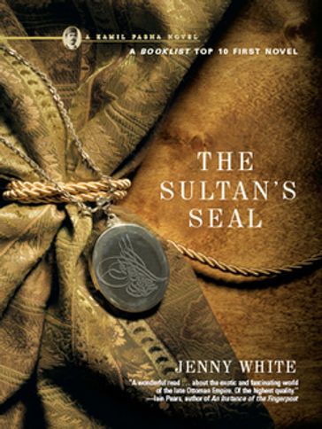 The Sultan's Seal: A Novel (Kamil Pasha Novels) - Jenny White