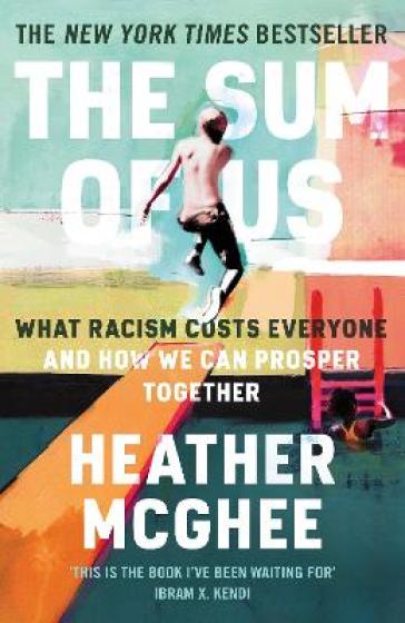The Sum of Us - Heather McGhee