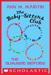 The Summer Before (The Baby-Sitters Club)