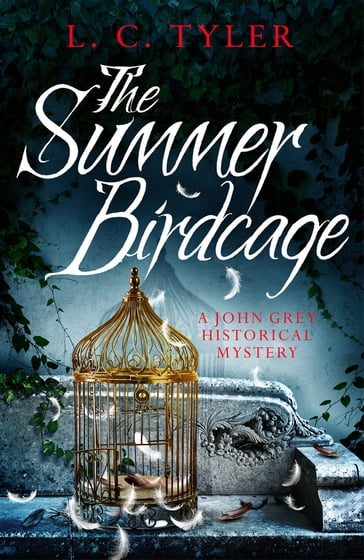 The Summer Birdcage - L C TYLER