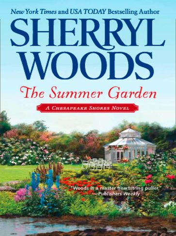 The Summer Garden (A Chesapeake Shores Novel, Book 9) - Sherryl Woods