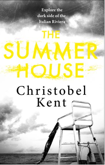 The Summer House - Christobel Kent