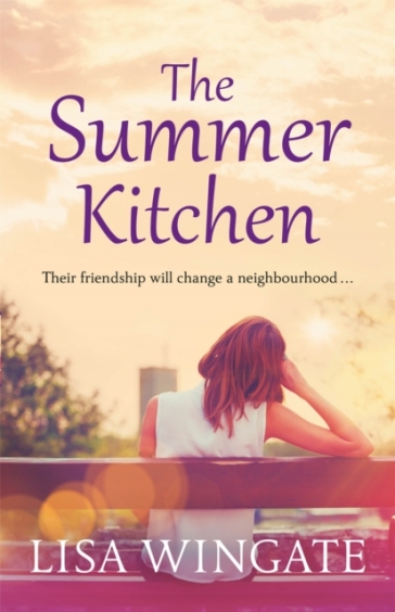 The Summer Kitchen - Lisa Wingate