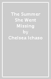 The Summer She Went Missing