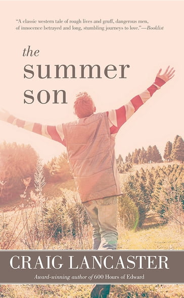 The Summer Son - Craig Lancaster