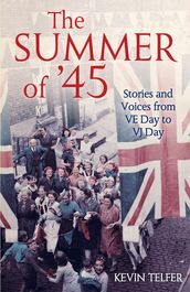 The Summer of  45