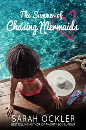 The Summer of Chasing Mermaids
