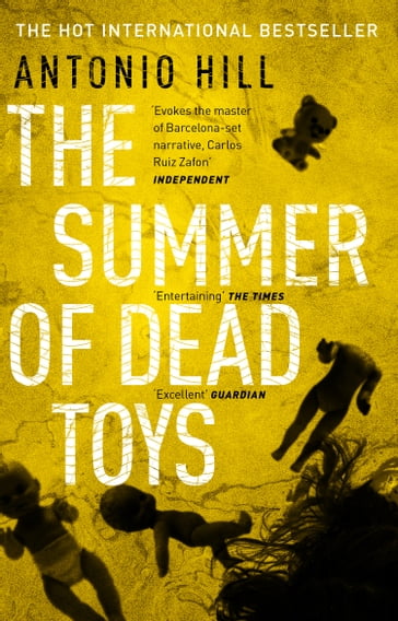 The Summer of Dead Toys - Antonio Hill