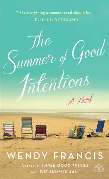 The Summer of Good Intentions - Wendy Francis