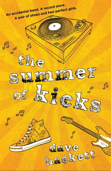 The Summer of Kicks - Dave Hackett