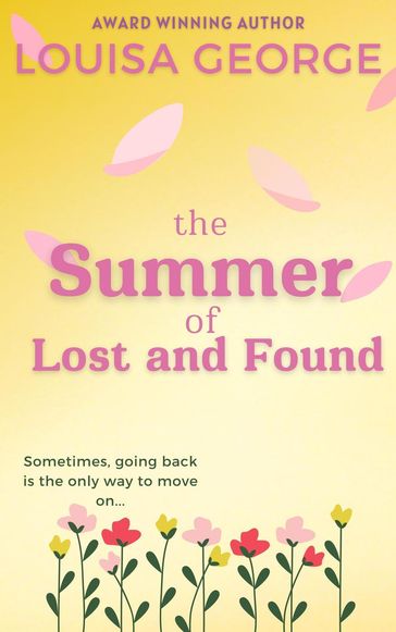 The Summer of Lost and Found - Louisa George