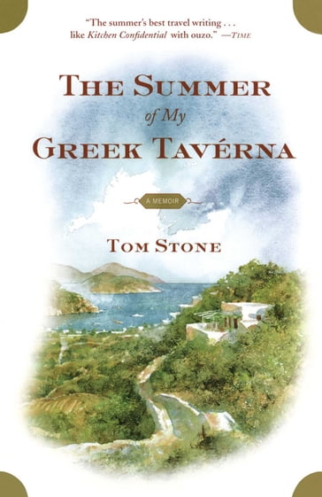 The Summer of My Greek Taverna - Tom Stone