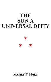The Sun, A Universal Deity