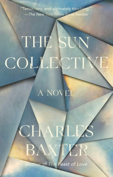 The Sun Collective - Charles Baxter