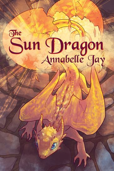 The Sun Dragon - Annabelle Jay