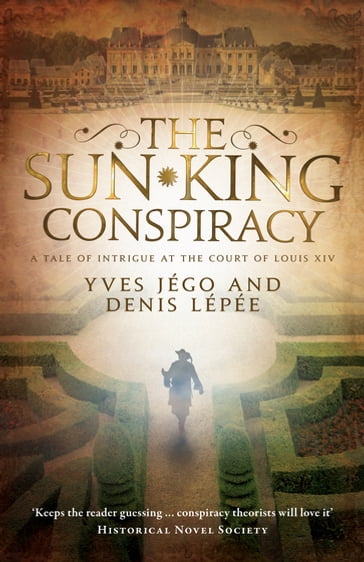 The Sun King Conspiracy - Yves Jégo