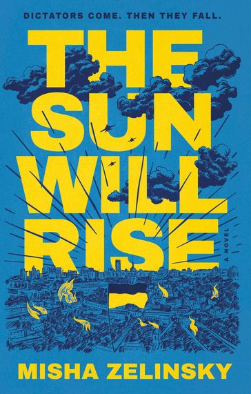 The Sun Will Rise - Misha Zelinsky