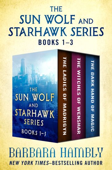 The Sun Wolf and Starhawk Series Books 13 - Barbara Hambly