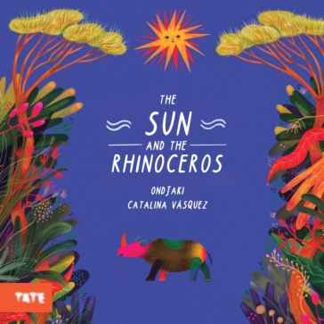 The Sun and the Rhinoceros - Ondjaki