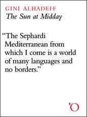 The Sun at Midday: Tales of a Mediterranean Family