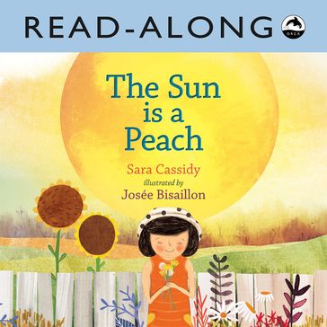 The Sun is a Peach Read-Along - Sara Cassidy