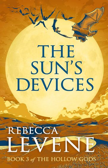 The Sun's Devices - Rebecca Levene
