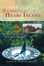 The Sundials of Heart Island