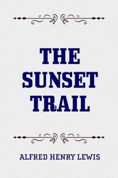 The Sunset Trail