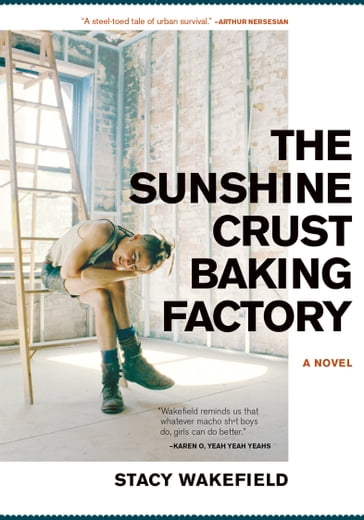 The Sunshine Crust Baking Factory - Stacy Wakefield