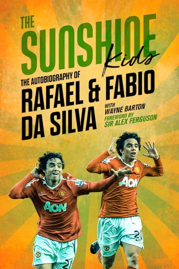 The Sunshine Kids - Fabio Da Silva - Rafael Da Silva - Wayne Barton